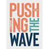 Pushing the Wave 2023