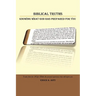 Biblical Truths: Knowing What God Has Prepared for You