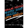 Popular Politics and Protest Event Analysis in Latin America