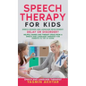 Speech Therapy for Kids