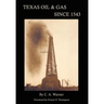 Texas Oil & Gas Since 1543