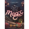 The Best Kind of Magic
