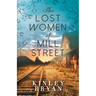 The Lost Women of Mill Street