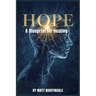 Hope: A Blueprint for Healing