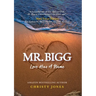 Mr. Bigg: Love Has a Name
