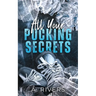 All Your Pucking Secrets: Alternative Edition
