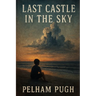 Last Castle in the Sky