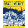 The Pacific Northwest Disaster Guide