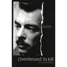 Overdressed to Kill
