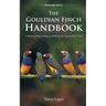 The Gouldian Finch Handbook