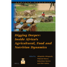 Digging Deeper: Inside Africa's Agricultural, Food and Nutrition Dynamics