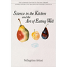 Science in the Kitchen and the Art of Eating Well