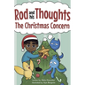 The Christmas Concern: A Story for Kids About Self-Regulating Emotions, Managing Thoughts, and Making Better Decisions (Rod and his Thoughts Series)