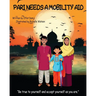 Pari needs a mobility aid