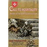The Call to Hospitality: The Origins of the Hospitaller Vocation