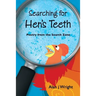 Searching For Hen's Teeth: Poetry from the search zone