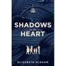 Shadows on the Heart