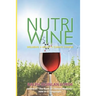 NutriWine: Wellbeing - Health - Climate Change