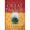 Heart of a Great Pastor