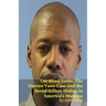 The Blind Spots: The Darren Vann Case and the Serial Killers Hiding in America's Margins