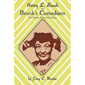 Henry L. Brunk and Brunk's Comedians: Tent Repertoire Empire of the Southwest