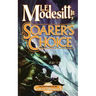 Soarer's Choice: The Sixth Book of the Corean Chronicles