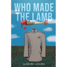 Who Made the Lamb