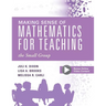 Making Sense of Mathematics for Teaching the Small Group: (Small-Group Instruction Strategies to Differentiate Math Lessons in Elementary Classrooms)
