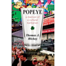 Popeye: A Memoir of a Cultural Barbarian