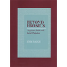 Beyond Ebonics: Linguistic Pride and Racial Prejudice