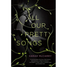 All Our Pretty Songs