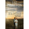 Birthday Boyfriend: Sweet Western Romance & Family Saga