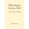 WhatsApp's Culture Shift: Social Influence Explored