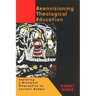 Reenvisioning Theological Education: Exploring a Missional Alternative to Current Models