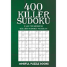 400 Killer Sudoku: Easy to Medium Killer Sudoku Puzzles