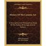 History Of The Ceramic Art: A Descriptive And Philosophical Study Of The Pottery Of All Ages And All Nations