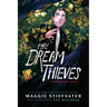 The Dream Thieves: The Graphic Novel