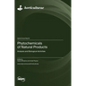 Phytochemicals of Natural Products: Analysis and Biological Activities
