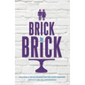 Brick by Brick