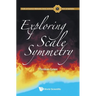 Exploring Scale Symmetry