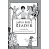 Latin Bible Reader
