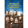 The Great Second Advent Movement: Its Rise and Progress