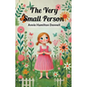 The Very Small Person