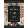 The Mission of God: A Manifesto of Hope for Society