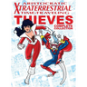 Aristocratic Xtraterrestrial Time-Traveling Thieves: The Complete Collection