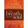 Breath of the Soul: Reflections on Prayer