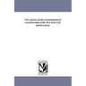 Two reports on the reorganization & reconstruction of the New York City prison system