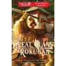 The Great Clans of Rokugan: The Collected Novellas Vol. 2