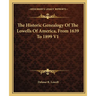 The Historic Genealogy Of The Lowells Of America, From 1639 To 1899 V1