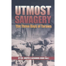 Utmost Savagery: The Three Days of Tarawa